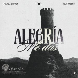 Yelitza Cintron Alegría Me Das